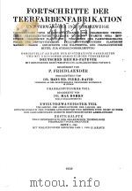 FORTSCHRITTE DER TEERFARBENFABRIKATION UND VERWANDTER INDUSTRIEZWELIGE ⅩⅩⅡ-1 PDF电子版封面