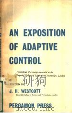 AN EXPOSITION OF ADAPTIVE CONTROL PDF电子版封面 J.H.WESTCOTT