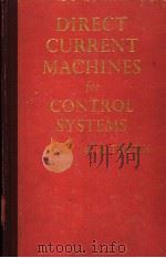 DIRECT CURRENT MACHINES FOR CONTROL SYSTEMS PDF电子版封面 A.TUSTIN