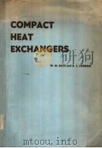 COMPACT HEAT EXCHANGERS PDF电子版封面 W.M.KAYS AND A.L.LONDN