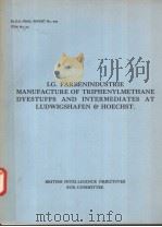 B.I.O.S.FINAL REPORT NO.959 ITEM NO.22 I.G.FARBENINDUSTRIE MANUFACTURE OF TRIPHENYLMETHANE DYESTUFFS PDF电子版封面