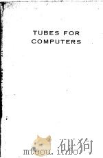 TUBES FOR COMPUTERS PDF电子版封面