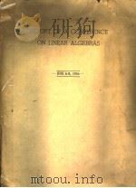 REPORT OF A CONFERENCE ON LINEAR ALGEBRAS（ PDF版）