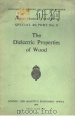 THE DIELECTRIC PROPERTIES OF WOOD 8 PDF电子版封面 J·N·BURCHAM