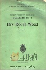 DRY ROT IN WOOD 1 PDF电子版封面 W·P·FINDLAY