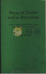 DECAY OF TIMBER AND ITS PREVENTION PDF电子版封面 W·P·FINDLAY
