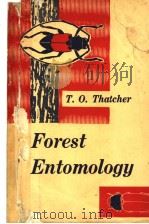 FOREST ENTOMOLOGY PDF电子版封面 T.O.THATCHER