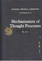 MECHANISATION OF THOUGHT PROCESSES VOLUME Ⅰ PDF电子版封面