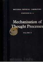 MECHANISATION OF THOUGHT PROCESSES VOLUME Ⅱ PDF电子版封面