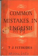 COMMON MISTADES IN ENGLISH PDF电子版封面 T.J.FITIKIDES B.A. F.I.L.