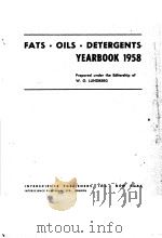 FATS OILS DETERGENTS YERBOOD 1958 PDF电子版封面 W·O·LUNDBERG