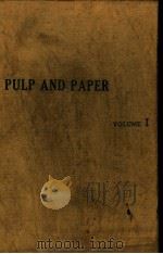 PULP AND PAPER VOLUME I PDF电子版封面 JAMES P·CASEY