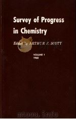 SURVEY OF PROGRESS IN CHEMISTRY PDF电子版封面 ARTHUR F.SCOTT