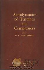 AERODYNAMICS OF TURBINES AND COMPRESSORS PDF电子版封面 W·R·HAWTHORNE