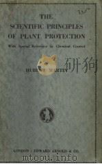 THE SCIENTIFIC PRINCIPLES OF PLANT PROTECTION PDF电子版封面 HUBERT MARTIN