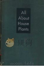 ALL ABOUT HOUSE PLANTS PDF电子版封面 MONTAGUE FREE