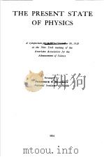 THE PRESENT STATE OF PHYSICS PDF电子版封面 FREDERICK S.BRACKETT