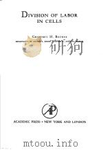 DIVISION OF LABOR IN CELLS PDF电子版封面 GEOFFREY H·BOURNE