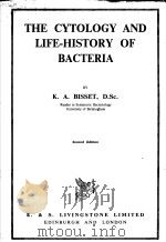 THE CYTOLOGY AND LIFEHISTORY OF BACTERIA PDF电子版封面 K·A·BISSET