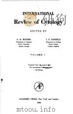 INTERNATIONAL REVIEW OF CYTOLOGY VOLUME 11 PDF电子版封面 G·H·BOURNE