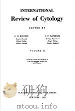 INTERNATIONAL REVIEW OF CYTOLOGY VOLUME II PDF电子版封面 G·H·BOURNE