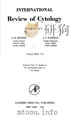 INTERNATIONAL REVIEW OF CYTOLOGY VOLUME IV PDF电子版封面 G·H·BOURNE