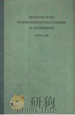 PROCEEDINGS OF THE FOURTH INTERNATIONAL CONGRESS OF BIOCHEMISTRY VOLUME Ⅻ（ PDF版）