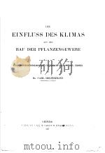 EINFLUSS DES KLIMAS AUF DEN BAU DER PFLANZENGEWEBE PDF电子版封面