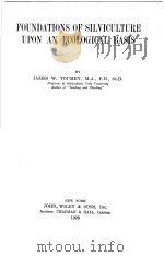 FOUNDATIONS OF SILVICULTURE UPON AN ECOLOGICAL BASIS（ PDF版）