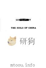GEOGRAPHY OF THE SOILS OF CHINA PDF电子版封面 JAMES THORP