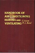 HANDBOOK OF AIR CONDITIONING HEATING AND VENTILATING PDF电子版封面 CLIFFORD STROCK RICHARD L.KOR