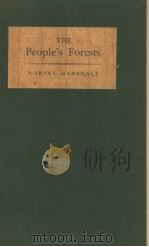 THE PEOPLE‘S FORESTS PDF电子版封面 ROBERT MARSHALL
