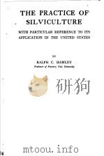 THE PRACTICE OF SILVICULTURE PDF电子版封面 RALPH C·HAWLEY
