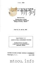 A CONFERENCE ON TEH USE OF ISOTOPES IN PLANT AND ANIMAL RESEARCH PDF电子版封面