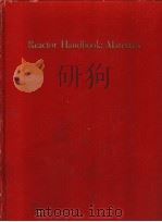 REACTOR HANDBOOK:MATERIALS VOLUME FOUR PDF电子版封面
