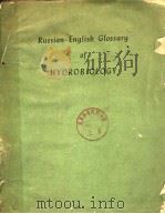 RUSSIAN-ENGLISH GLOSSARY OF HYDROBIOLOGY     PDF电子版封面     