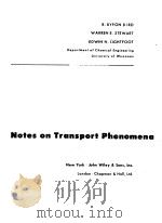 NOTES ON TRANSPORT PHENOMENA PDF电子版封面 R·BYRON BIRD