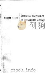 STATISTICAL MECHANICS OF LRREVERSIBLE CHANGE PDF电子版封面