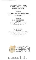WEED CONTROL HANDBOOK ISSUED BY THE BRITISH WEED CONTROL COUNCIL FOURTH EDITION PDF电子版封面 E.K.WOODFORD AND S.A.EVANS