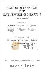 HANDWORTERBUCH DER NATURWISSENSCHAFTEN ZWEITE AUFLAGE SIEBENTER BAND MORPHOLOGIE DER PFLANZEN-POISSO PDF电子版封面 R.DITTLER G.JOOS E.KORSCHELT