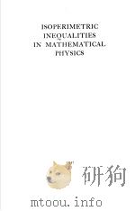 ISOPERIMETRIC INEQUALITIES IN MATHEMATICAL PHYSICS PDF电子版封面 G.POLYA AND G.SZEGU