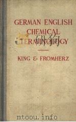 GERMAN-ENGLISH CHEMICAL TERMINOLOGY:AN INTRODUCTION TO CHEMISTRY IN ENGLISH AND GERMAN PDF电子版封面