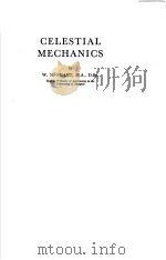 CELESTIAL MECHANICS PDF电子版封面 W.M.SMART M.A.D.SC.