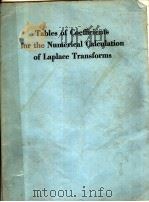 TABLES OF COEFFICIENTS FOR THE NUMERICAL CALCULATION OF LAPLACE TRANSFORMS（ PDF版）