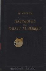 THECHNIQUES DE CALCUL NUMERIQUE PDF电子版封面 HENRI MINEUR