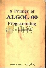 A PRIMER OF ALGOL 60 PROGRAMMING PDF电子版封面 E·W·DIJKSTRA