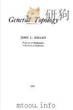 GENERAL TOPLOLGY PDF电子版封面 JOHN L·KELLEY