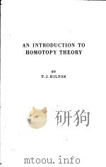 AN INTRODUCTION TO HOMOTOPY THEORY PDF电子版封面 P·J·HILTON