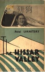 THE HISSAR VALLEY PDF电子版封面 PAVEL LUKNITSKY