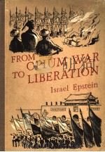 FROM OPIUM WAR TO LIBERATION PDF电子版封面